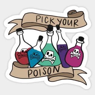 Pick Your Poison Sticker